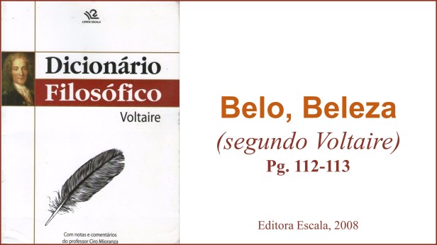 Belo, Beleza - Segundo Voltaire