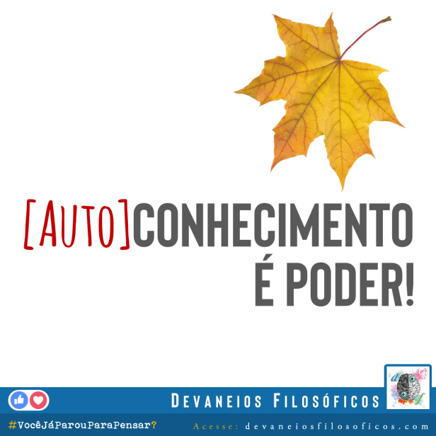 Autoconhecimento é poder