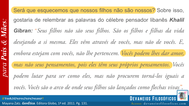 Filhos não são dos pais