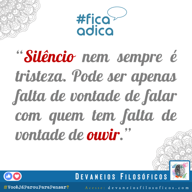 Silêncio não é tristeza