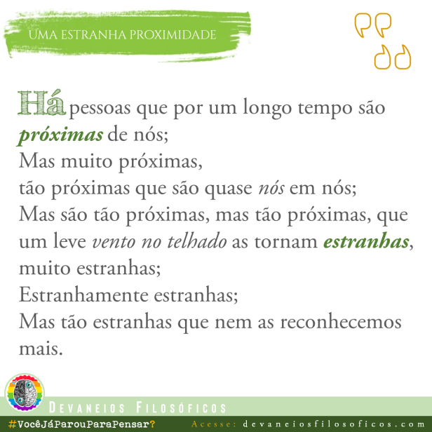 Uma estranha proximidade